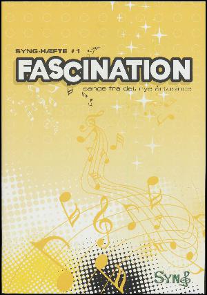 Fascination : sange fra det nye årtusinde