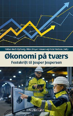 Økonomi på tværs : festskrift til Jesper Jespersen