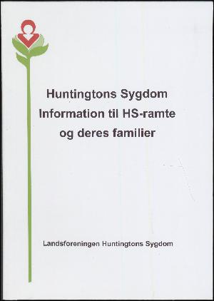 Huntingtons sygdom - information til HS-ramte og deres familier