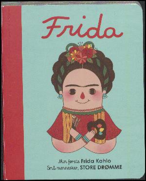 Frida : min første Frida Kahlo