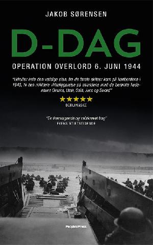 D-dag : Operation Overlord 6. juni 1944
