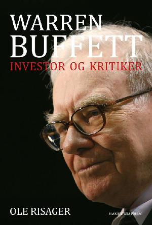 Warren Buffett - investor og kritiker : med råd til den rationelle investor
