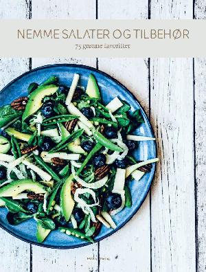 Nemme salater og tilbehør : 75 grønne favoritter