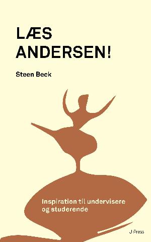 Læs Andersen! : inspiration til undervisere og studerende