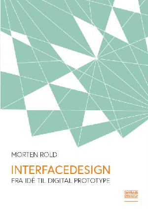Interfacedesign : fra idé til digital prototype