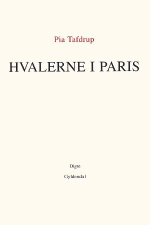 Hvalerne i Paris : digte