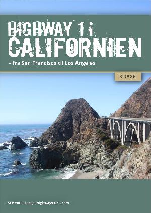 Highway 1 i Californien : fra San Francisco til Los Angeles : 3 dage