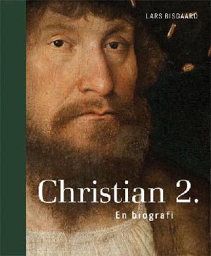 Christian 2. : en biografi