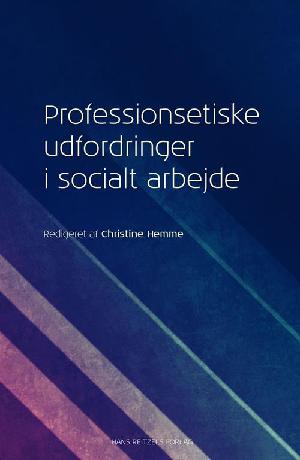 Professionsetiske udfordringer i socialt arbejde