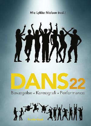 Dans 22 : bevægelse, koreografi, performance