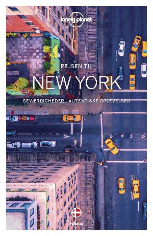 New York : seværdigheder, autentiske oplevelser