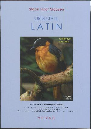 Ordliste til latin : flere end 700 af de almindeligste ord på latin