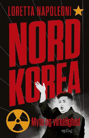 Nordkorea : myte og virkelighed
