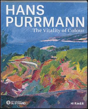 Hans Purrmann - the vitality of colour