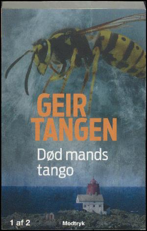 Død mands tango : kriminalroman. Bind 1