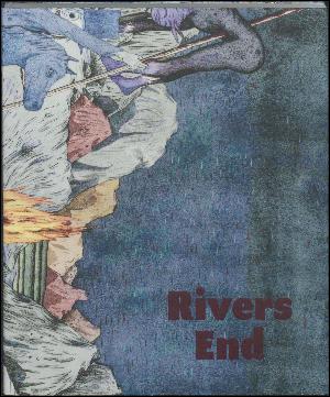 Rivers end
