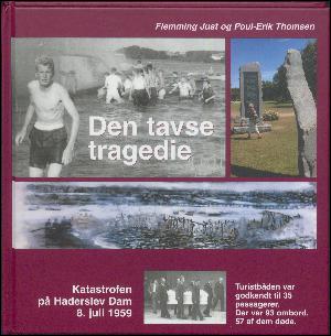 Den tavse tragedie : katastrofen 8. juli 1959 på Haderslev Dam