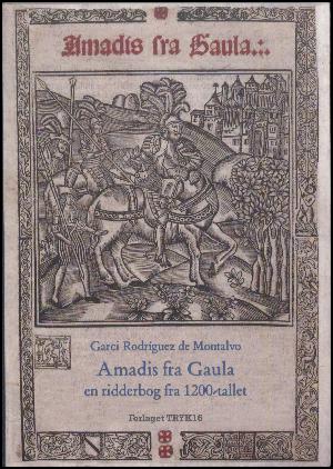 Amadis fra Gaula. 1. bog
