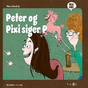 Peter og Pixi siger P