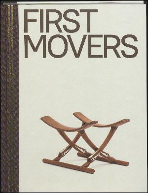 First movers : Egyptian furniture making in the age of the pharaos