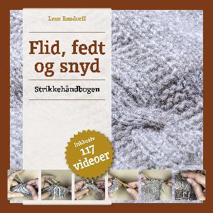 Flid, fedt og snyd : strikkehåndbogen