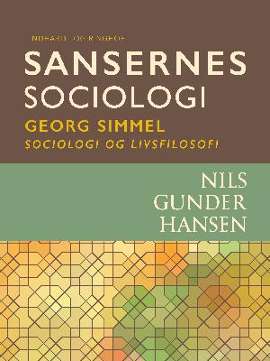 Sansernes sociologi : om Georg Simmel og det moderne