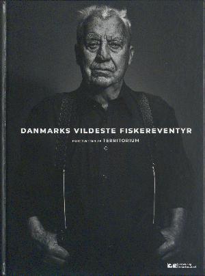 Danmarks vildeste fiskereventyr