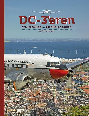 DC-3'eren fra Roskilde - og alle de andre