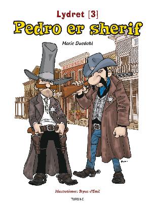 Pedro er sherif