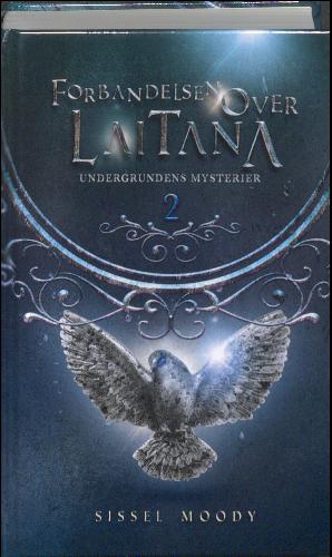 Forbandelsen over Laitana - undergrundens mysterier