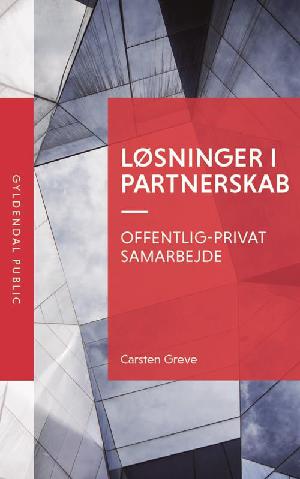 Løsninger i partnerskab : offentlig-privat samarbejde