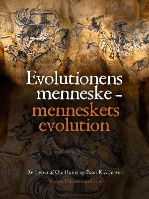 Evolutionens menneske - menneskets evolution : om aben, der blev verdens herre