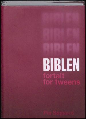 Biblen fortalt for tweens