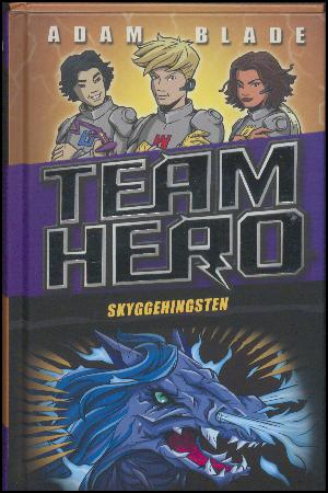 Team Hero - skyggehingsten