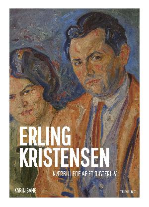 Erling Kristensen : nærbilleder af et digterliv