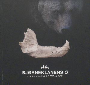 Bjørneklanens ø : Djurslands vilde stenalder