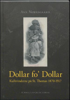 Dollar fo' dollar : kulkvinderne på St. Thomas 1870-1917