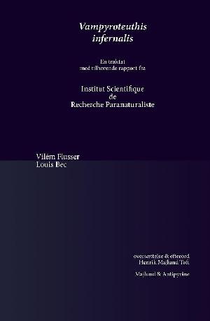 Vampyroteuthis infernalis : en traktat med tilhørende rapport fra Institut Scientifique de Recherce Paranaturaliste