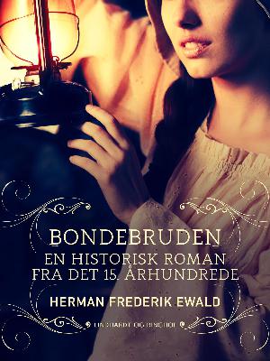Bondebruden - en historisk roman fra det 15. århundrede
