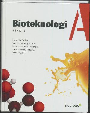 Bioteknologi A. Bind 3