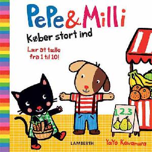 Pepe & Milli køber stort ind : lær at tælle fra 1 til 10!