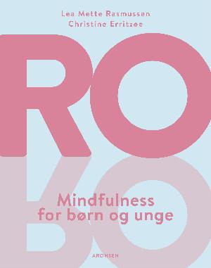 Ro : mindfulness for børn og unge