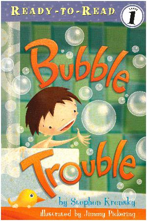 Bubble Trouble : Ready-to-read