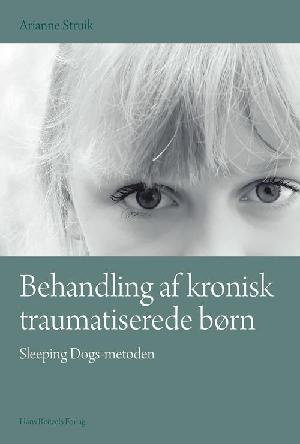 Behandling af kronisk traumatiserede børn : Sleeping Dogs-metoden