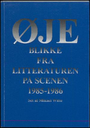Øjeblikke fra litteraturen på scenen 1985-1986
