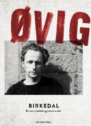 Birkedal : en torturbøddel og hans kvinder