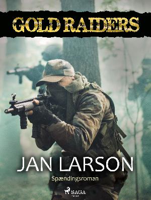 Gold raiders : spændingsroman
