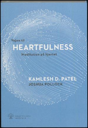 Vejen til heartfulness : meditation på hjertet