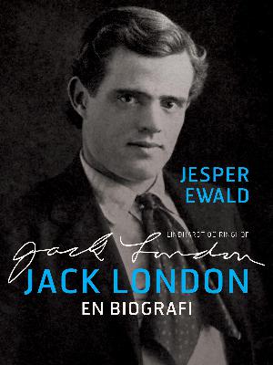 Jack London: En biografi