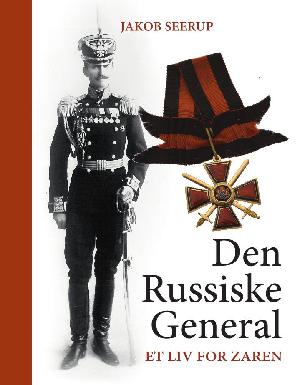 Den russiske general : et liv for zaren